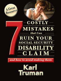 7 costly mistakes that can ruin your social security disability claims